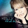 Maite Kelly - Weil Du mich lässt