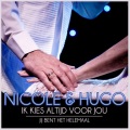 Nicole、Hugo - Ik Kies Altijd Voor Jou