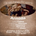 Maria Callas、Alessandro Ziliani - Gioachino Rossini: Armida, Sinfonia