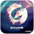 Groovadelik、Jose Aguilar - Don't Stop Dancing
