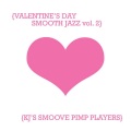 Valentines Day Smooth Jazz Vol. 2