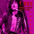 T. Rex - Bang A Gong