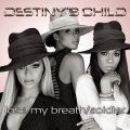 Destiny's Child - Lose My Breath