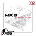 Mr B - Little Acid People (Original Mix)