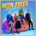 Neon Trees - Love In The 21st Century