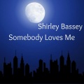 Shirley Bassey - Careless Love Blues