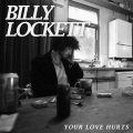 Billy Lockett - Your Love Hurts