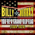 Billy Murray、Heidelberg Quintet - You're a Grand Old Flag