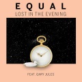 Equal、gary jules - Lost in the Evening