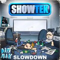 Showtek - Slow Down