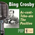 Bing Crosby - I Got Rhythm