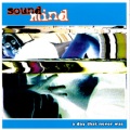 Sound Mind - Smashing The Atoms