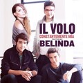 Il Volo、Belinda - Constantemente Mía