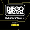 Diego Miranda - Time 2 Change (Original Mix)