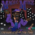 Magic Mike - Sneaky Coniven 415`n