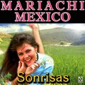 Mariachi Mexico - Sonrisas