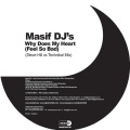 Masif DJ's - Why Does My Heart (Steve Hill vs Technikal Mix)