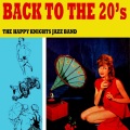 Happy Knights Jazz Band - You're Driving Me Crazy