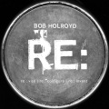 Bob Holroyd - Blue Camel Haze