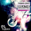 Fabian Gray - Breathe (Original)