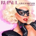 RuPaul、RuPaul Andre Charles、dootdoot、Lucian Piane - Live Forever