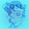 Closer (The Slow Waves Remix)