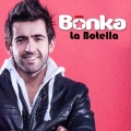 Bonka - La Botella