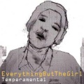 Everything But The Girl - Temperamental (Hex Hector/Mac