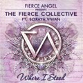 Fierce Collective、Soraya Vivian - Where I Stood