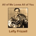 Lefty Frizzell - (Honey,Baby,Hurry!)Bring Your Sweet Self Back To Me