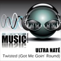 Ultra Naté - Twisted (Craig C. Radio Edit)
