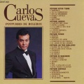 Carlos Cuevas - Veronica / Yo Lo Comprendo / Soy Lo Prohibido / Nomas Contigo / Usted / Mienteme / Noche No Te Vayas / Regálame Esta Noche / Chamaca / La Barca / El Reloj