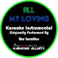 All My Loving (Originally Performed By The Beatles) [Instrumental Version]