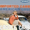 Carole Carr - They Can't Take That Away from Me