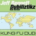 Jeff Bennett - Dubiliztikz Dub