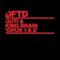 Guti & King Brain - Opus 1