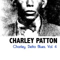 Charley Patton - High Water Everywhere, Pt. 1