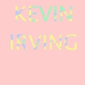 Kevin Irving - Don't Need Your Love