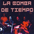 La Bomba De Tiempo - Onda Corta