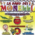 La Band dei Monelli - Le tagliatelle di nonna Pina