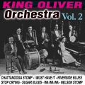 King Oliver & His Orchestra - Chattanooga Stomp