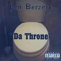 Len Berzerk - Da Throne