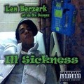 Len Berzerk - I'll Sickness