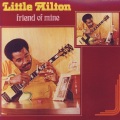 little milton - Friend of Mine
