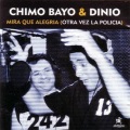 Chimo Bayo - Mira Que Alegria (Otra Vez La Policia Descontrol Party Long Mix)