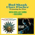 Bud Shank、clare fischer、Joe Pass - Samba da Borboleta