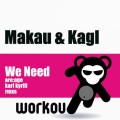 Makau - We Need (Original Mix)