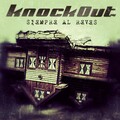 Knockout - Si Me Sabes Esperar