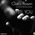 Claes Rosen - Feel You (Kid Broke Remix)