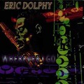 Eric Dolphy - Jitterbug Waltz
